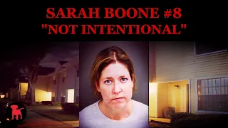 SARAH BOONE #8 - "NOT INTENTIONAL"