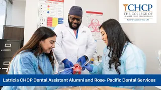 Latricia- CHCP Dental Assistant Alumni and Rose- Pacific Dental Services