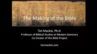 Making of the Bible [Extended Version] Tim Mackie (The Bible Project)