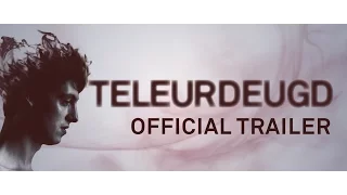 TELEURDEUGD [OFFICIAL TRAILER]