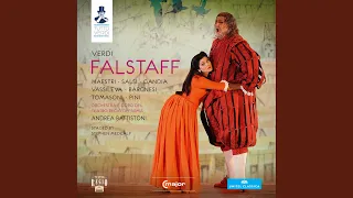 Falstaff: Act II: Non e lui! (Dr. Cajus, Alice, Meg, Quickly, Bardolfo, Ford, Pistola,...