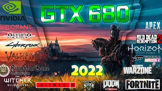 Nvidia GeForce GTX 680 2GB in 30 Games  - The Most Popular Nvidia Graphics Card 10 Years Ago in 2022