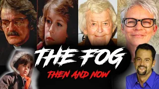 Before and After: The Cast of John Carpenter's The Fog!