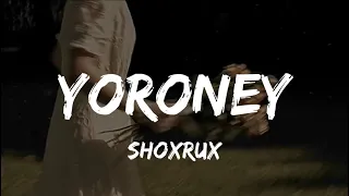 SHOXRUX - YORONEY lyrics |Qo’shiq matni | tekst |karaoke #shoxrux #yoroney #uzbek #music @Shoxrux