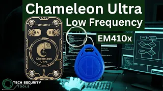Chameleon Ultra Low Frequency
