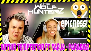 Within Temptation - Paradise (What About Us) ft. Tarja | THE WOLF HUNTERZ Jon and Dolly Reaction