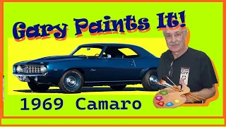 Gary Paints It! - 1969 Camaro