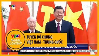 Tuyên bố chung Việt Nam - Trung Quốc | VTV4