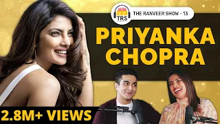 Priyanka Chopra On Mental Health, Hollywood, Goals & Motivation | The Ranveer Show 13