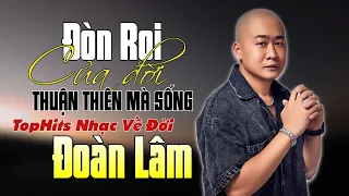 Đoàn Lâm TopHits 💥 ĐÒN ROI CỦA ĐỜI | TOP Nhạc Chế Đời ĐOÀN LÂM Tuyển Chọn Hay Nhất Hot TIKTOK