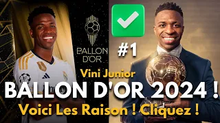 😱INCROYABLE :  VINICIUS BALLON D'OR 2024 ? AUNCUN DOUTE ! VOICI LES RAISONS !