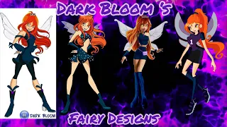 Dark Bloom’s Fairy Designs and Transformations