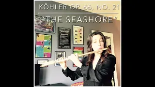 Köhler Romantic Etudes Op. 66, No. 21 “The Seashore”