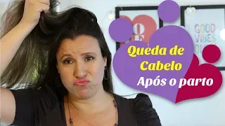 QUEDA DE CABELO APÓS O PARTO, causas e o que fazer | Monica Romeiro