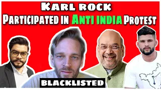 WHY KARL ROCK BLACKLISTED | KARL ROCK CAA PROTEST | KARL ROCK BANNED | PETITION IN DELHI HIGH COURT