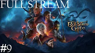 Baldur's Gate 3 Full Stream - Part 9 - February 26th 2024