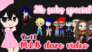 👀😸MLB dare video 👀😸 | MLB | • Gacha Club • | 21k special 💗 | • Part 1 •