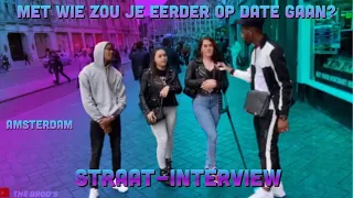 Met Wie Zou Je Eerder Op Date ?😍 (Amsterdam) PUBLIC-INTERVIEW