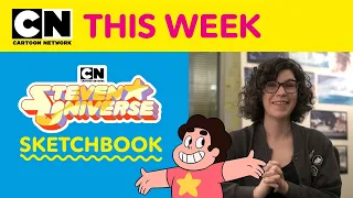 Steven Universe Sketchbook, Rebecca Sugar...and More! | Cartoon Network