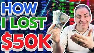 How I Lost $50,000 Trading Options... And How You Can Learn From My Mistakes!