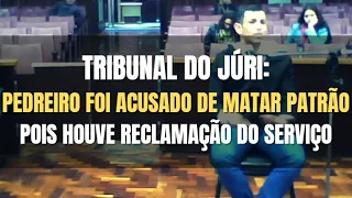 🔴Tribunal do Júri - Pedreiro teria atirado contra o Patrão em razão de reclamação do serviço