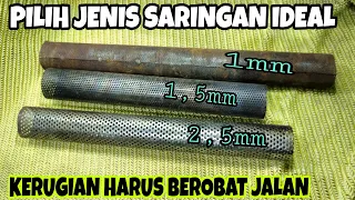 NAMBAH TAHU  !!  CARANYA MEMILIH SARINGAN KENALPOT BERBAGAI MACAM JENIS LOBANG BUKA WAWASAN ANDA