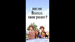 Did the Beatles Know Music Theory?