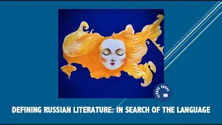 Defining Russian Literature: In Search of the Language