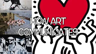 Artists use Art to communicate