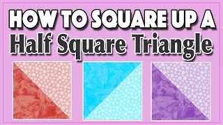 How to Square Up a Half Square Triangle Block (Tutorial)