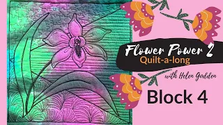 BLOCK 4  ~ Flower Power 2 Quilt-a-long