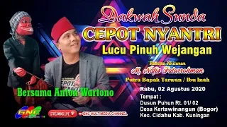 FULL VIDEO CEPOT NYANTRI Lucu Pinuh Wejangan Bersama Anton Wartono