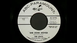 THE SPATS - SHE DONE MOVED(1966)*****📌