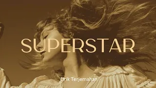 Taylor Swift - Superstar (Taylor's Version) (Lyric Video) (Lirik Terjemahan)