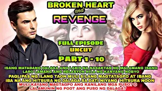 FULL EPISODE UNCUT | BROKEN HEART and REVENGE | Lourd tv