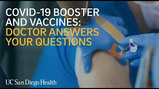 COVID-19 Booster and Vaccines: Doctor Answers Your Questions