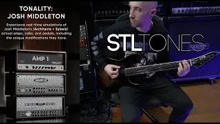STL Tonality Josh Middleton - in depth demo and mixing guitar tips