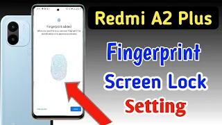 Redmi a2 plus fingerprint lock setting/Redmi a2 plus fingerprint screen lock/fingerprint sensor