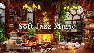 Relaxing Jazz Music & Cozy Coffee Shop Ambience☕Soft Jazz Instrumental Music for Work, Study, Focus