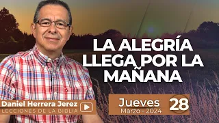 DANIEL HERRERA | LECCIÓN ESCUELA SABÁTICA | MARZO 28 -2024