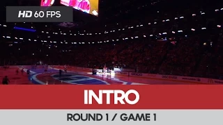 Pregame Intro - Round 1 / Game 1 - Ottawa Senators vs Montreal Canadiens 15-04-2015