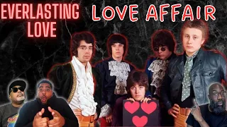 Love Affair -' Everlasting Love' Reaction! My Have Covered This Song? Is this the Best Version?