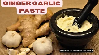 Homemade Ginger Garlic Paste |Ginger Garlic Paste Preservation Tips