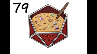 Dice Soup! Session 79 || Fey Versus Fey || Brought to you by Once Upon A d20