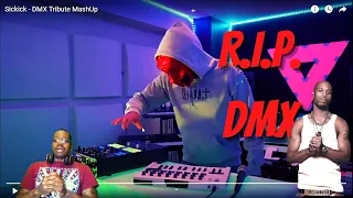 KingSmooth reacts to Sickick - DMX Tribute Mashup