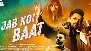 JAB KOI BAAT -  FULL AUDIO SONG | Atif Aslam | Shirley Setia  | Bollywood Music