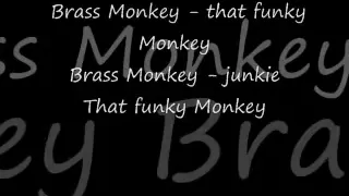 "Brass Monkey" with lyrics