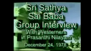 1 часть   Интервью с группой преданных  Сатья Саи Бабы 24 декабря 1978 год в Путтапарти