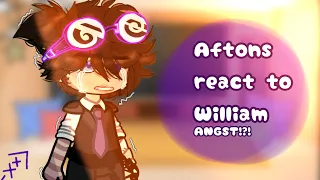 || Fnaf || Aftons react to William . . . angst!? 😟 || GCRV || Afton Family || creds in desc ||