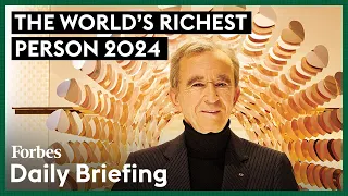 How The World’s Richest Person Bernard Arnault Made His Money